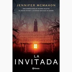 La Invitada -Jennifer McMahon