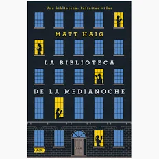 La Biblioteca de la Medianoche - Matt Haig